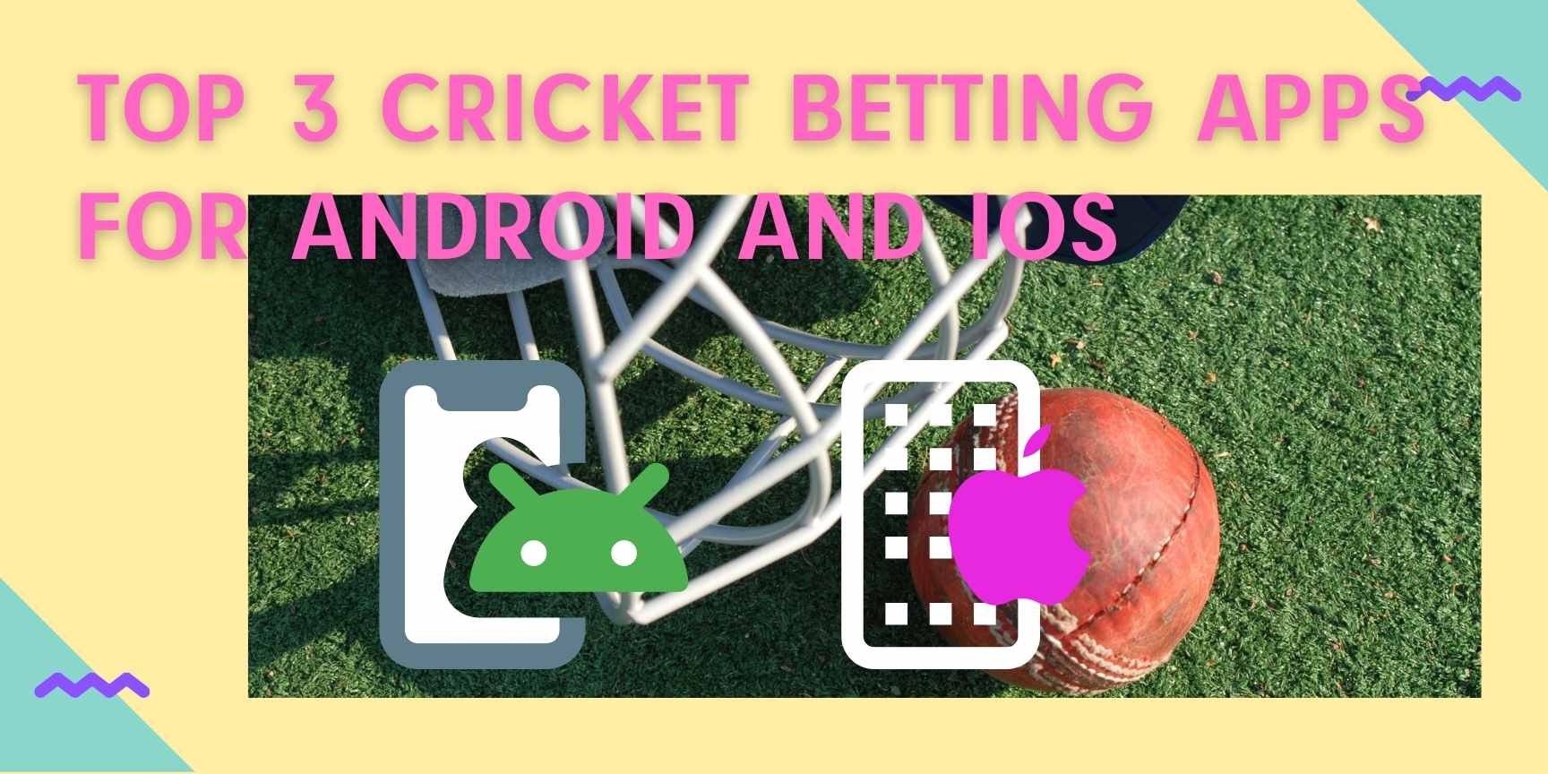 Top 3 cricket betting apps for Android and IOS